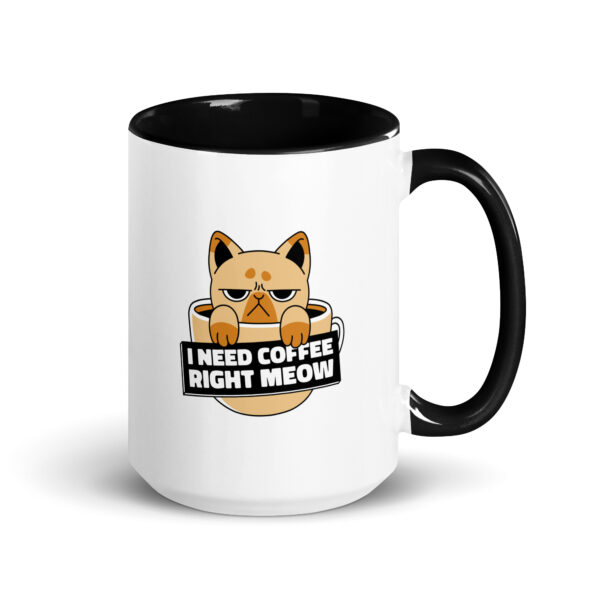Tasse mit farbiger Innenseite “I need Coffee right meow”
