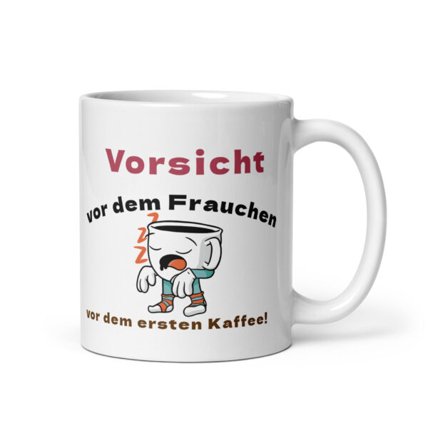 Weiße, glänzende Tasse “Vorsicht vor dem Frauchen”